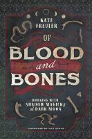 Of Blood and Bones