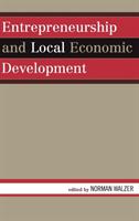 Entrepreneurship and Local Economic Development [Elektronisk resurs]