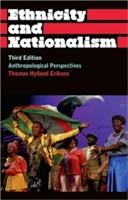 Ethnicity and nationalism : anthropological perspectives