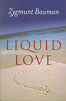 Liquid Love: On the Frailty of Human Bonds