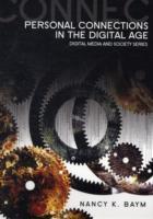 Personal Connections in the Digital Age