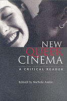 New queer cinema : a critical reader
