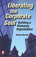Liberating the corporate soul - building a visionary organization