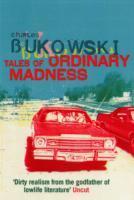 Tales of ordinary madness