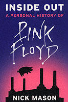 Inside out : a personal history of Pink Floyd