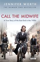 Call the midwife - a true story of the east end in the 1950s