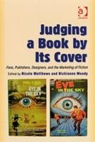 Judging a book by its cover : fans, publishers, designers, and the marketing of fiction