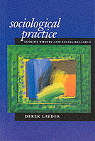 Sociological practice - linking theory and social research