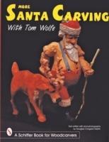 More Santa Carving With Tom Wolfe