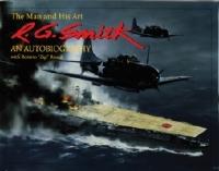 R.G. Smith : The Man and His Art: An Autobiography