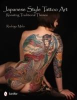 Japanese style tattoo art - revisiting traditional themes