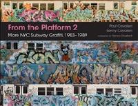 From the platform 2 - more nyc subway graffiti, 1983-1989