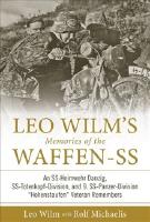 Leo wilms memories of the waffen-ss - an ss-heimwehr danzig, ss-totenkopf-d