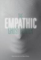 The Empathic Ghost Hunter