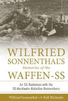 Wilfried Sonnenthal&rsquo;s Memories Of The Waffen-Ss