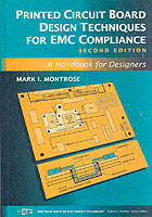 Printed Circuit Board Design Techniques for EMC Compliance: A Handbook for