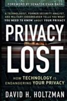 Privacy lost - how technology is endangering your privacy