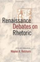 Renaissance debates on rhetoric