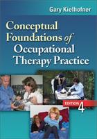 Conceptual Foundations of Occupational Therapy Practice [Elektronisk resurs]