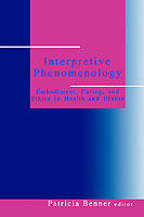 Interpretive phenomenology [Elektronisk resurs] : embodiment, caring and ethics in health and illness