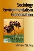 Sociology, Environmentalism, Globalization: Reinventing the Globe [Elektronisk resurs]
