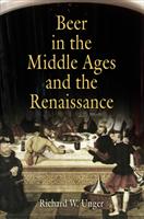 Beer in the Middle Ages and the Renaissance [Elektronisk resurs]