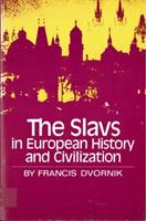 The Slavs in European history and civilization