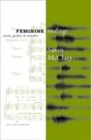 Feminine endings [Elektronisk resurs] music, gender, and sexuality