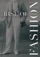The rise of fashion : a reader