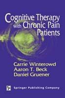 Cognitive Therapy with Chronic Pain Patients [Elektronisk resurs]