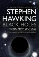 Black holes : the BBC Reith Lectures