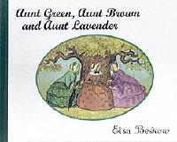 Aunt Green, Aunt Brown and Aunt Lavender