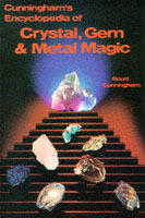 Encyclopaedia of crystal, gem and metal magic