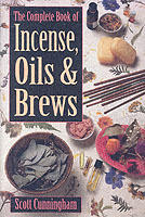 Complete book of incense, oils and brews