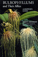 Bulbophyllums and their allies : a grower's guide