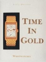 Time In Gold : Wristwatches