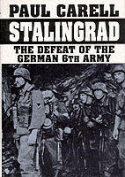 Stalingrad - the defeat of the german 6th army