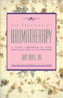 Practice Of Aromatherapy