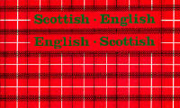 Scottish-english, english-scottish