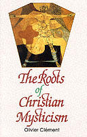 The roots of Christian mysticism : text and commentary