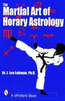 Martial Art Of Horary Astrology