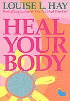 Heal your body