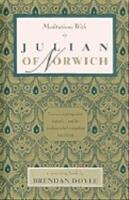 Meditations With Julian Of Norwich