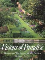 Visions of paradise : themes and variations on the garden