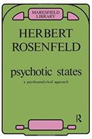 Psychotic States: A Psychoanalytic Approach [Elektronisk resurs]