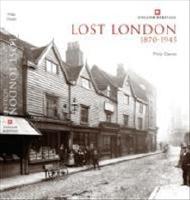 Lost London : 1870-1945