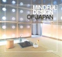 Mindful design of Japan : 40 modern tea-ceremony rooms