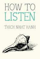 How to Listen
