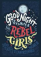 Goodnight Stories for Rebel Girls 1