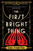 The First Bright Thing